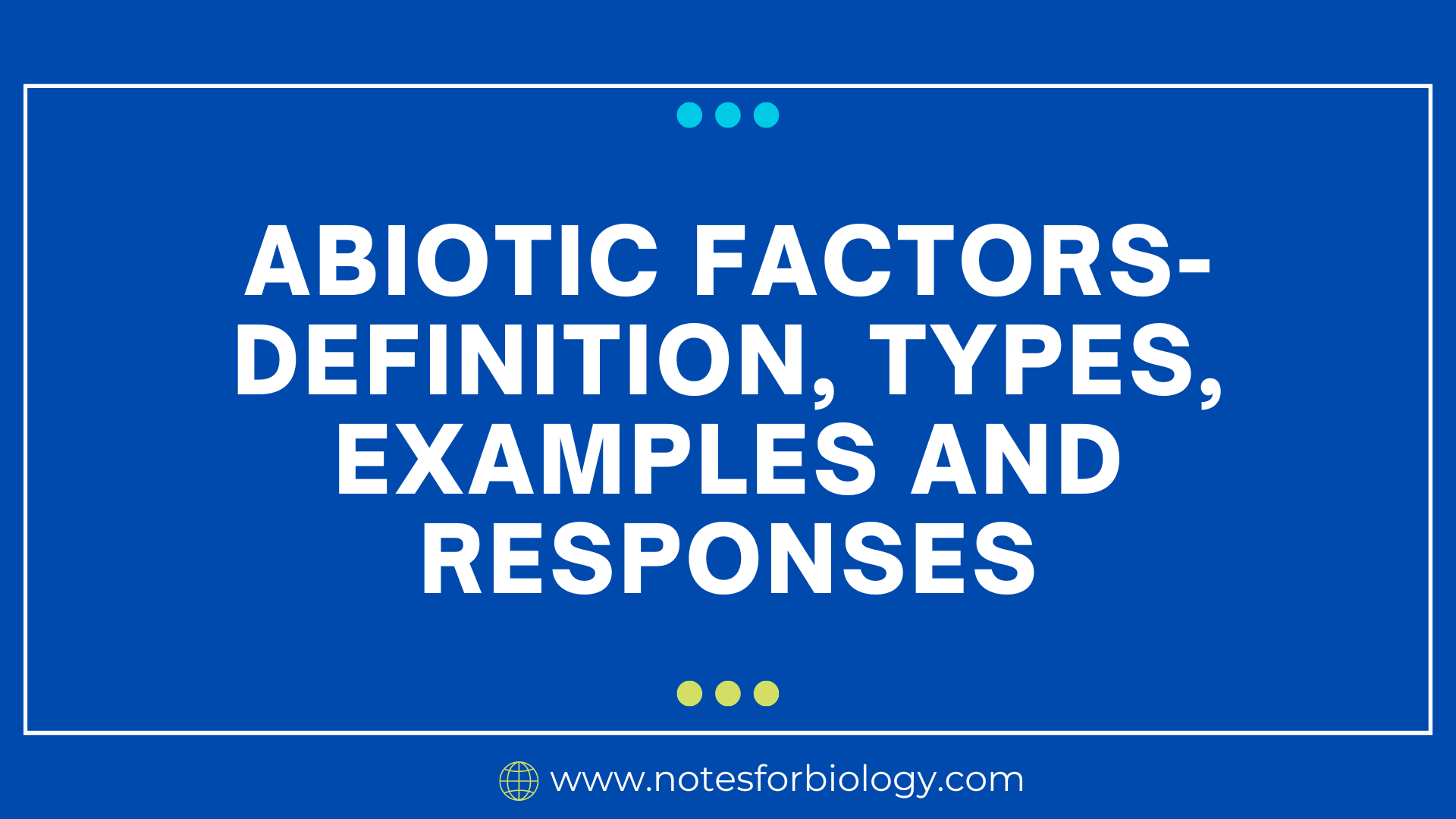 Abiotic Factors Definition Types Examples