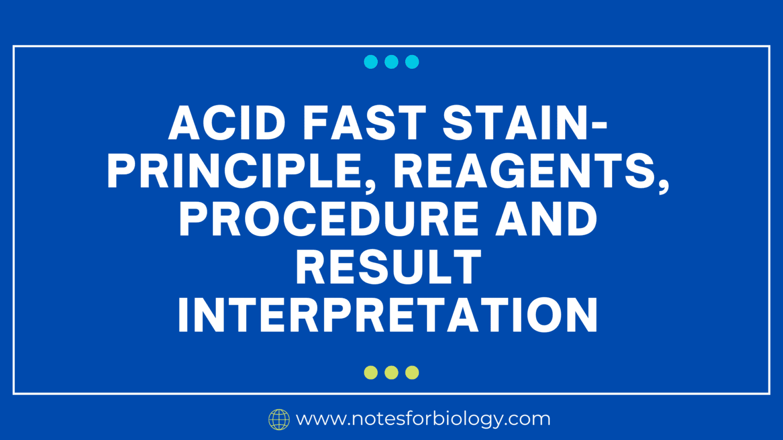 Albert Staining- Principle, Reagents, Procedure, Results, Interpretation