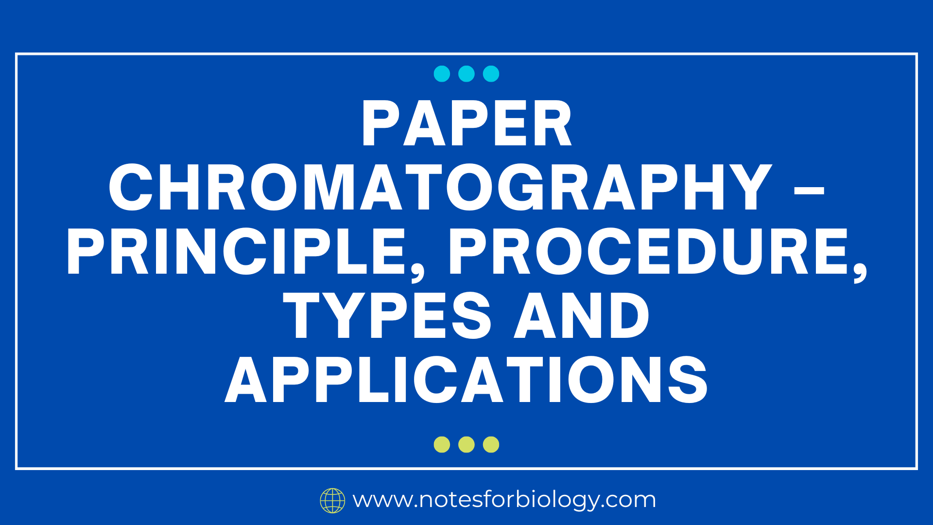 Paper Chromatography Principle Procedure Types And 3366