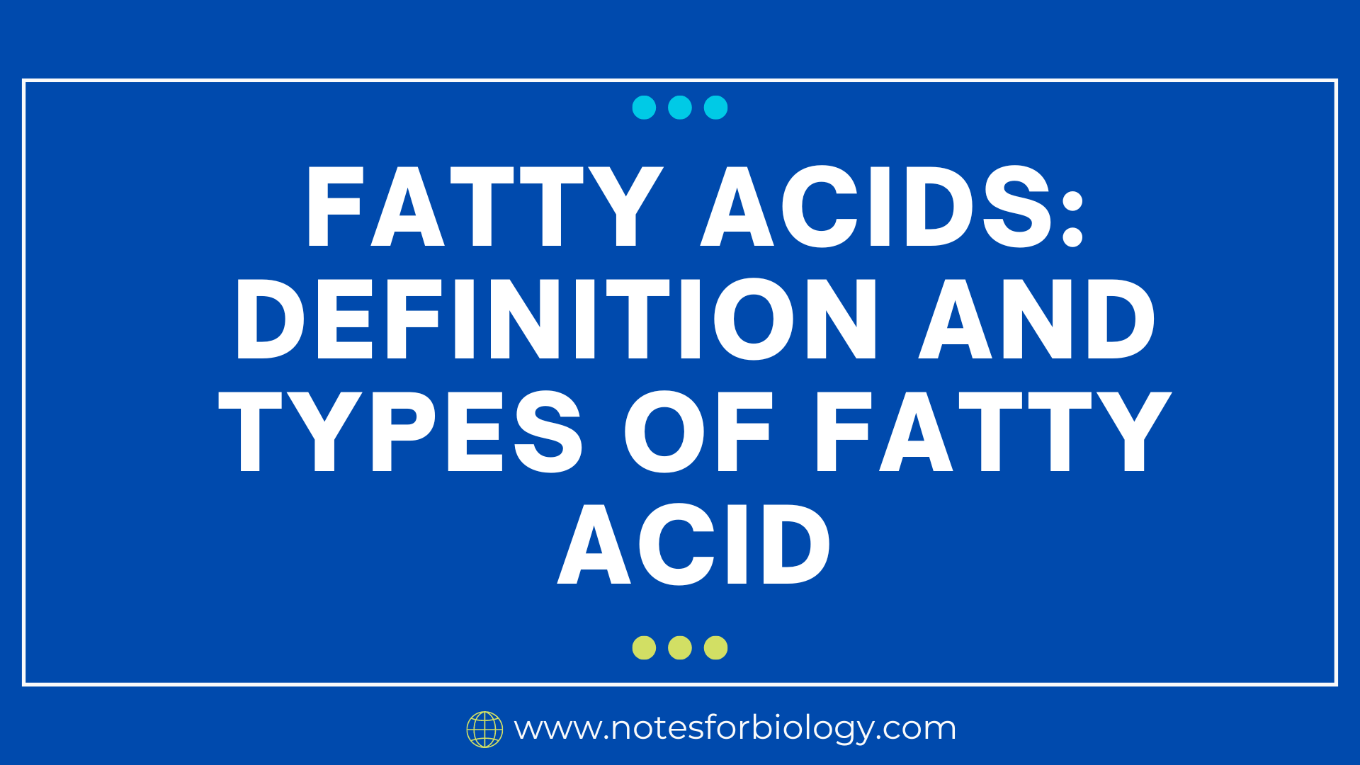 Fatty acids Definition and Types of fatty acid Best...
