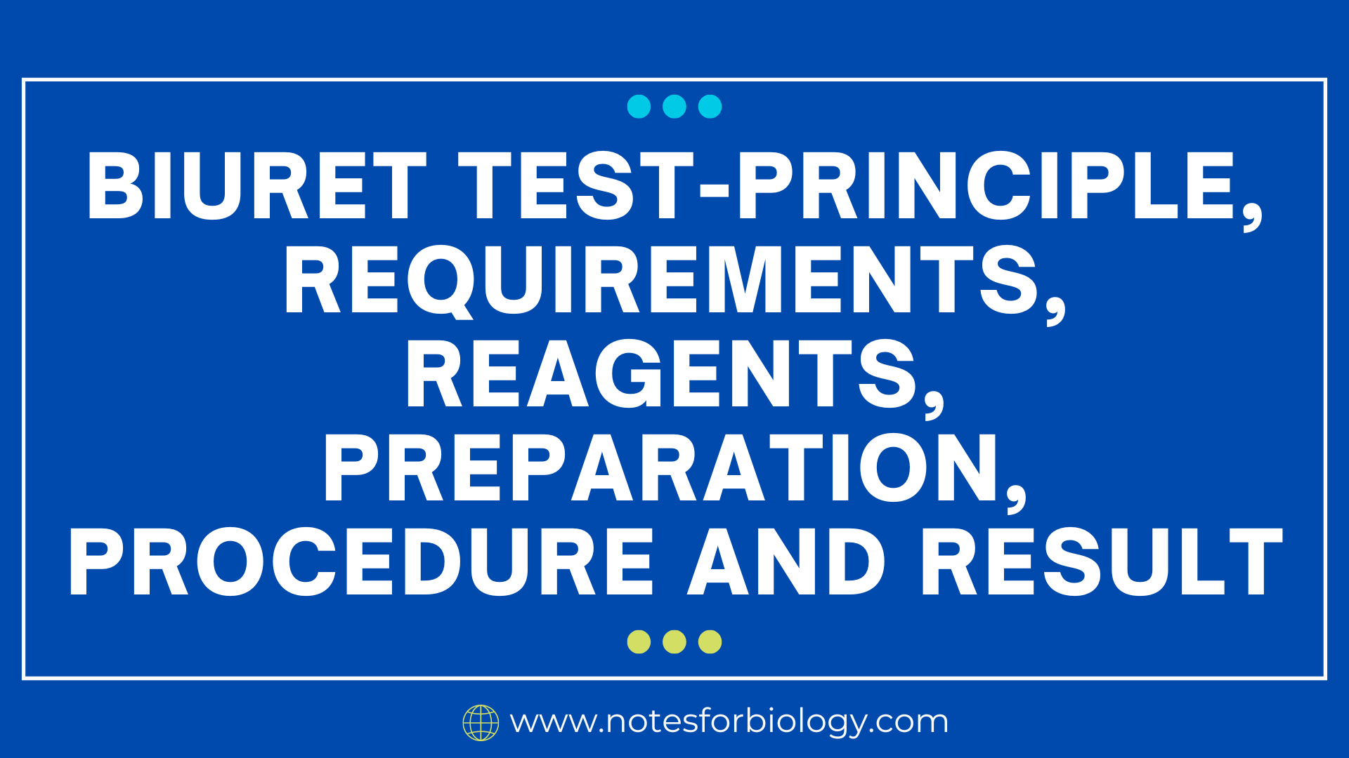 Biuret Test-Principle, Requirements, Reagents,...