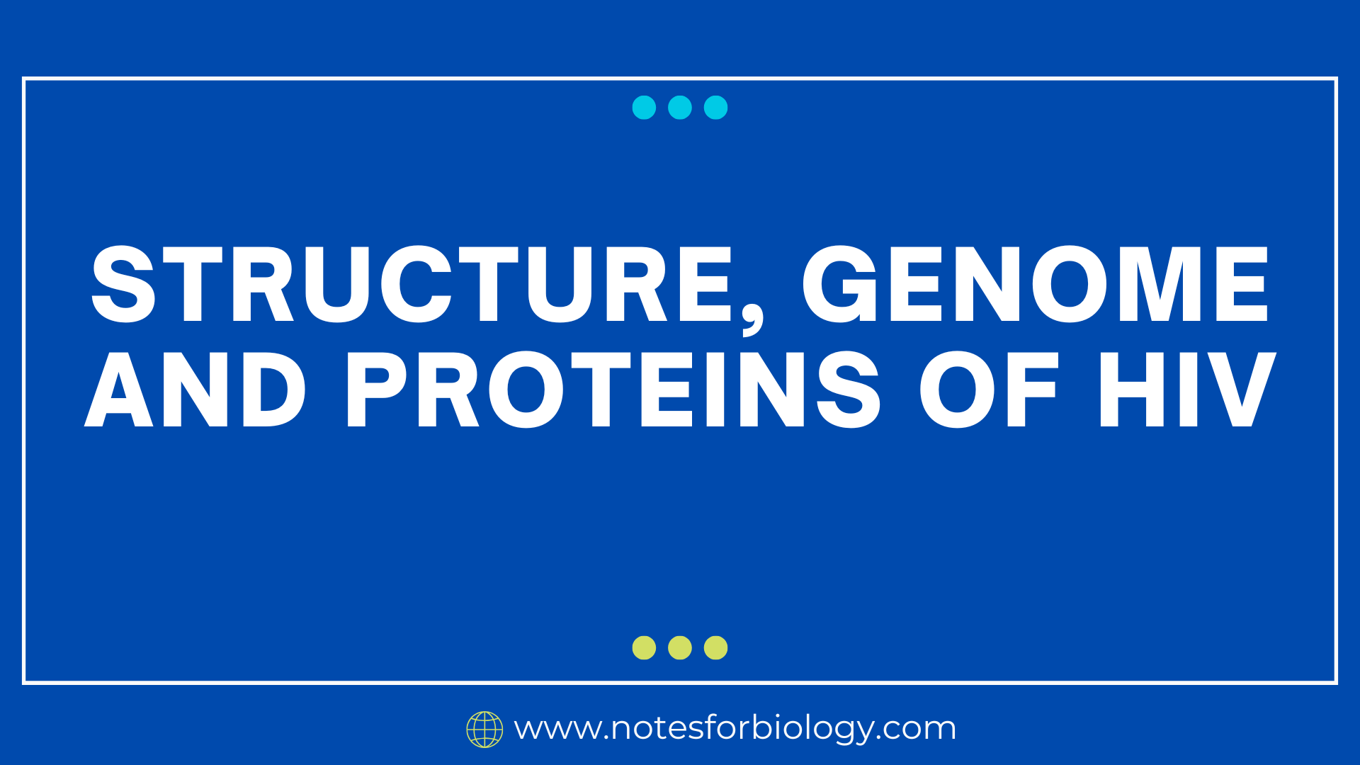 HIV Structure, genome and proteins Best Biology...